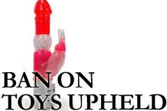Ban on sex toys upheld